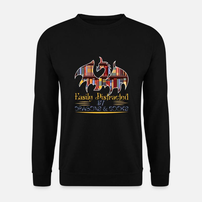 Easily Distracted By Dragons And Books aufregend - Unisex Pullover - Schwarz