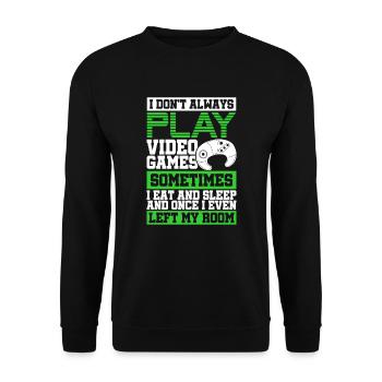 I don't always play video games Eat Sleep Gamer - Unisex Sweatshirt - black - Front - Alina (178cm) & Michal (187cm)