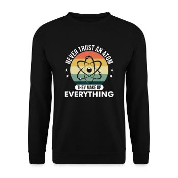 Never trust a Nuclear Funny Chemist's Pun - Unisex Sweatshirt - black - Front - Alina (178cm) & Michal (187cm)