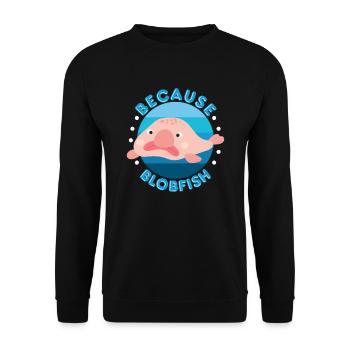 Because Blobfish | Blobfish Spirit Animal Lover Tier - Unisex Sweatshirt - black - Front - Alina (178cm) & Michal (187cm)