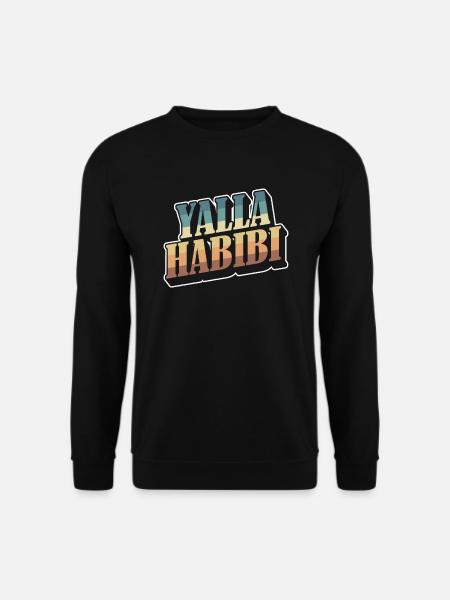 Yalla Habibi Arabisch Arabisches Schätzchen Muslim - Unisex Pullover - Schwarz
