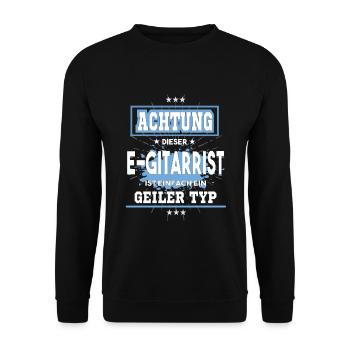 E-Gitarrist ist einfach ein geiler Typ T-Shirt - Unisex Pullover - Schwarz - Vorne - Alina (178cm) & Michal (187cm)