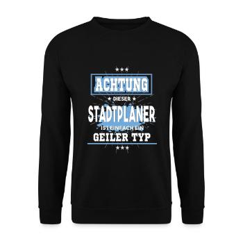 Stadtplaner ist einfach ein geiler Typ T-Shirt - Unisex Pullover - Schwarz - Vorne - Alina (178cm) & Michal (187cm)