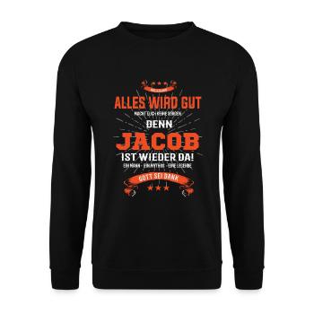 Alles wird gut denn Jacob Ist da T-Shirt - Unisex Pullover - Schwarz - Vorne - Alina (178cm) & Michal (187cm)