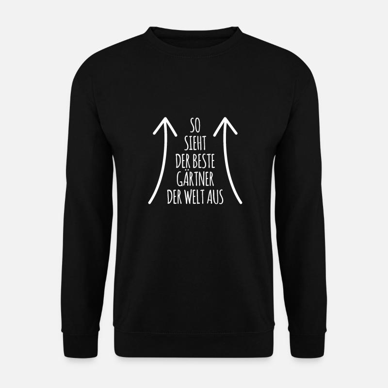 lustiges Gärtner Shirt - Geschenk für Gärtner - Unisex Pullover - Schwarz