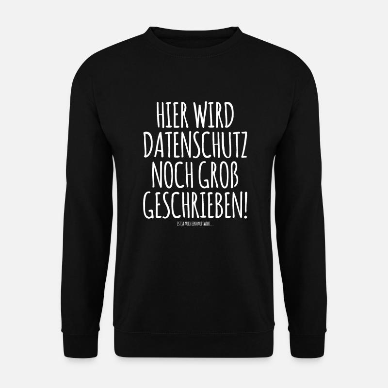 Hier wird Datenschutz noch groß geschrieben DSB - Unisex Pullover - Schwarz