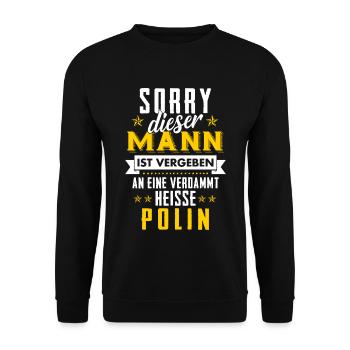 Vergeben an eine verdammt heisse Polin - Unisex Pullover - Schwarz - Vorne - Alina (178cm) & Michal (187cm)