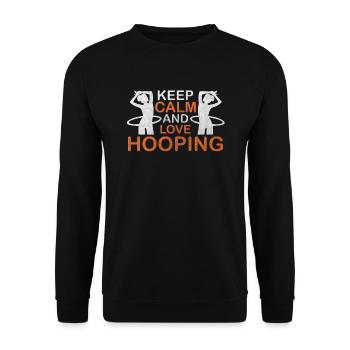 Keep Calm And Love Hooping Hulahoop Hula Sport - Unisex Sweatshirt - black - Front - Alina (178cm) & Michal (187cm)