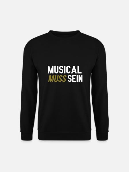 Musical muss sein - Unisex Pullover - Schwarz