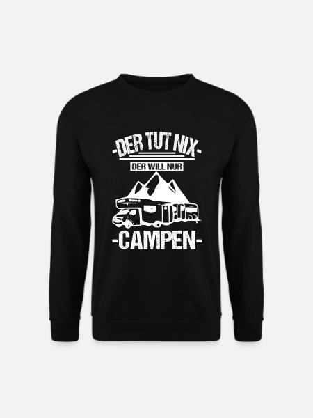 Der Tut Nix Der Will Nur Campen - Unisex Pullover - Schwarz