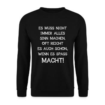 Es Muss Nicht Immer Alles Sinn Machen Spaß Langt - Unisex Pullover - Schwarz - Vorne - Alina (178cm) & Michal (187cm)