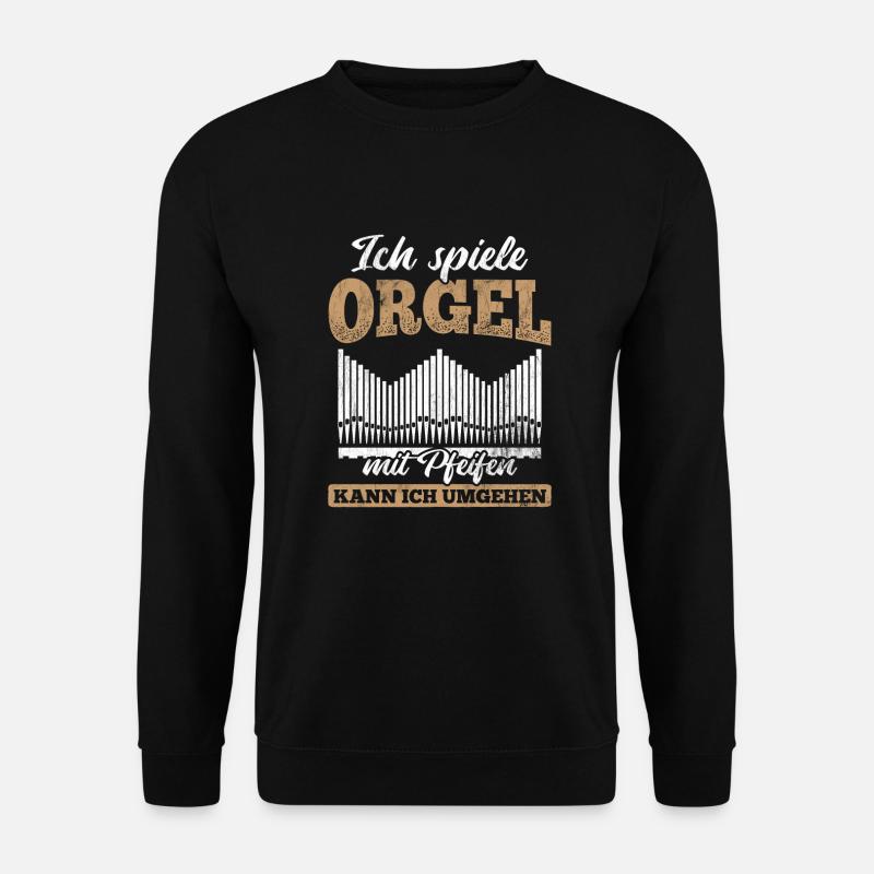 Orgel Organist Kirche - Unisex Pullover - Schwarz