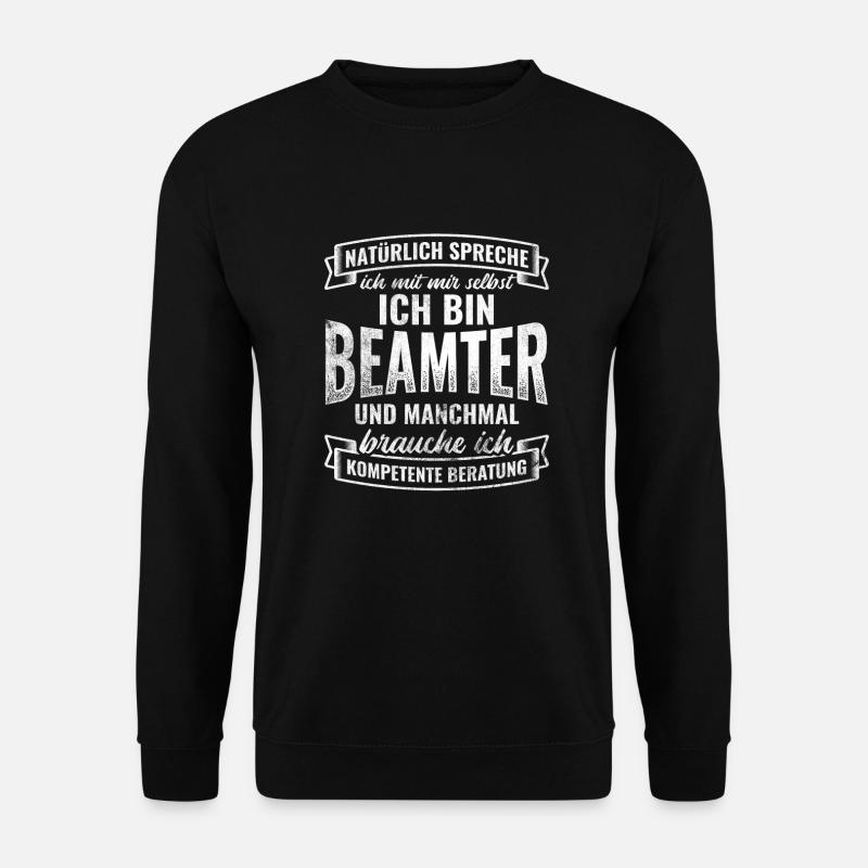 Beamter Beamte - Unisex Pullover - Schwarz