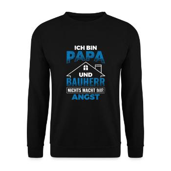 Papa Und Bauherr Nichts Macht Angst Vater - Unisex Pullover - Schwarz - Vorne - Alina (178cm) & Michal (187cm)