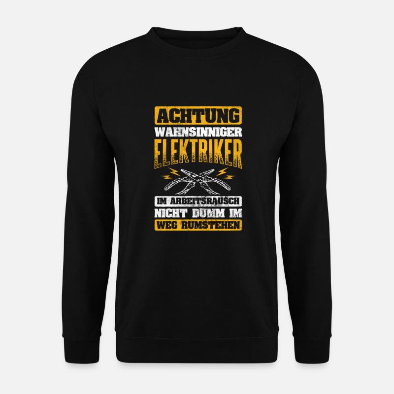 Elektriker Elektrik - Unisex Pullover - Schwarz