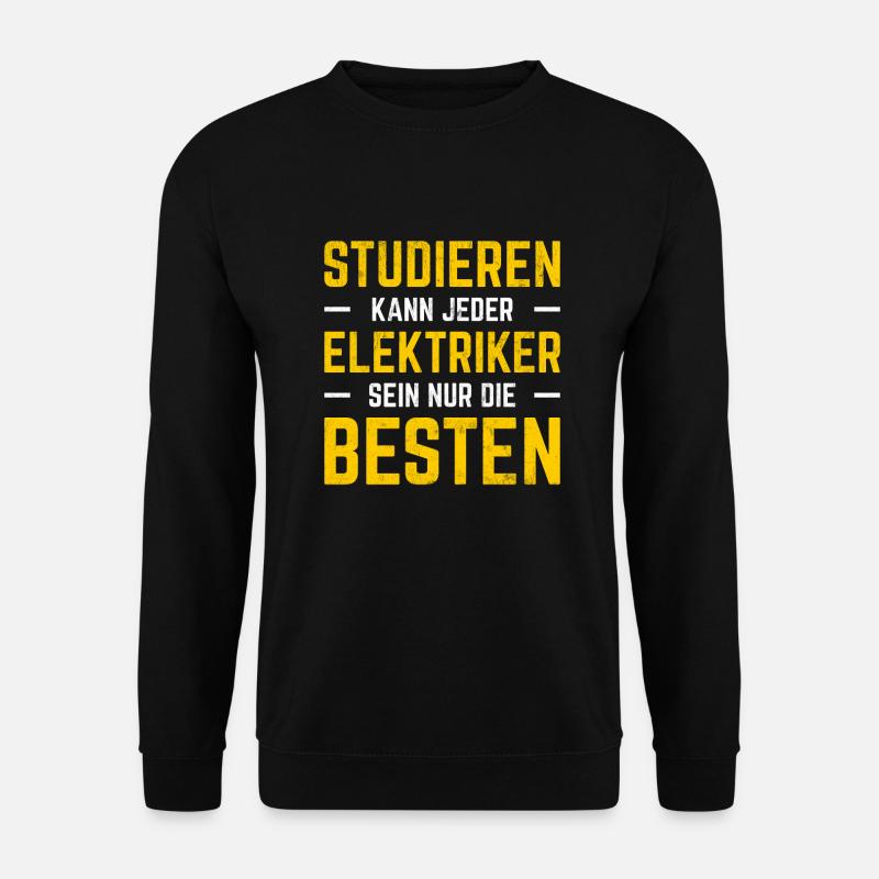 Elektriker Elektrik - Unisex Pullover - Schwarz