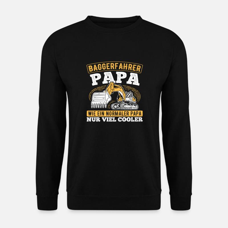 Baggerfahrer Papa Viel Cooler Vater Bagger - Unisex Pullover - Schwarz