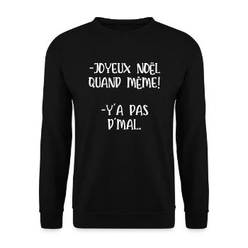 joyeux noël quand même - Sweat-shirt Unisexe - noir - Devant - Alina (178cm) & Michal (187cm)