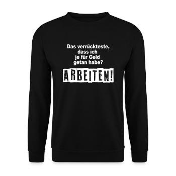 Das verrückteste, dass ich je für Geld getan habe? - Unisex Pullover - Schwarz - Vorne - Alina (178cm) & Michal (187cm)