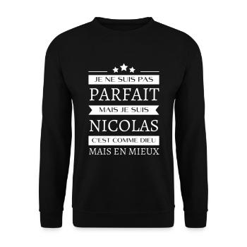 Je ne suis pas parfait mais je suis Nicolas cadeau - Sweat-shirt Unisexe - noir - Devant - Alina (178cm) & Michal (187cm)