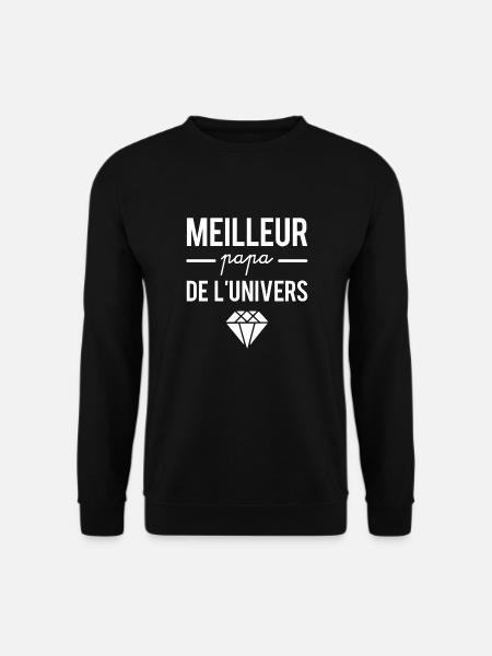 Meilleur papa de l'univers - Sweat-shirt Unisexe - noir