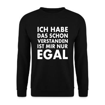 ich habe das schon verstanden ist mir nur egal - Unisex Pullover - Schwarz - Vorne - Alina (178cm) & Michal (187cm)