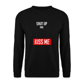 Shut Up and Kiss Me - Unisex Pullover - Schwarz - Vorne - Alina (178cm) & Michal (187cm)