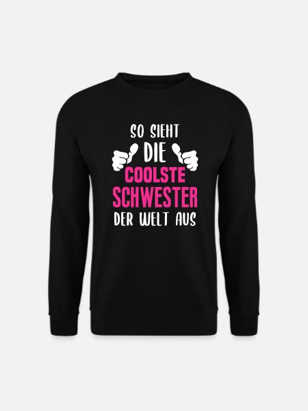 Coolste Schwester Geschenkidee für Schwestern - Unisex Pullover - Schwarz