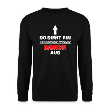 Banker Lustig Spruch Aktien Bankkaufmann Geschenk - Unisex Pullover - Schwarz - Vorne - Alina (178cm) & Michal (187cm)