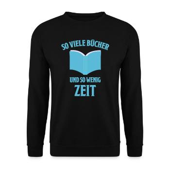 Bücher Lesen Lustiger Spruch Roman Leser Geschenk - Unisex Pullover - Schwarz - Vorne - Alina (178cm) & Michal (187cm)