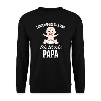 Werde Papa Vater Schwangerschaft Spruch Geschenk - Unisex Pullover - Schwarz - Vorne - Alina (178cm) & Michal (187cm)