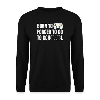Born to Game forcé d’aller à l’école - Sweat-shirt Unisexe - noir - Devant - Alina (178cm) & Michal (187cm)