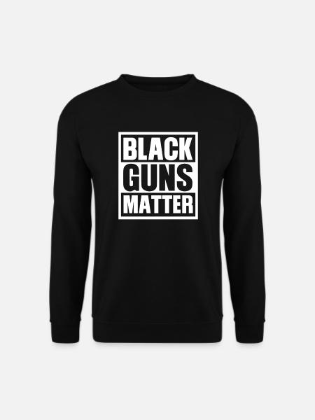 Black Guns Matter - Sweat-shirt Unisexe - noir