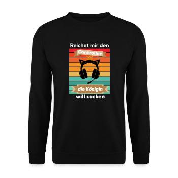 Reichet mir den Controller die Königin will zocken - Unisex Pullover - Schwarz - Vorne - Alina (178cm) & Michal (187cm)