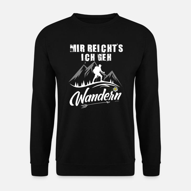 MIR REICHTS - ICH GEH WANDERN - Unisex Pullover - Schwarz