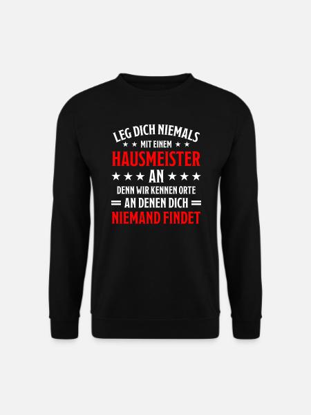 Hausmeister Lustiger Spruch Handwerker Geschenk - Unisex Pullover - Schwarz