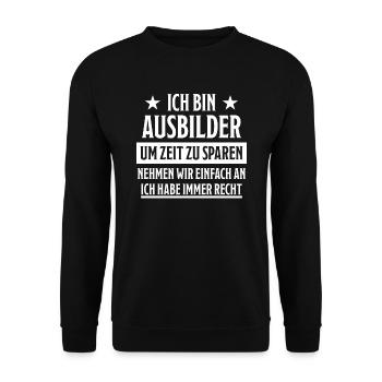 Ausbilder Lustiger Spruch Beruf Kollegen Geschenk - Unisex Pullover - Schwarz - Vorne - Alina (178cm) & Michal (187cm)