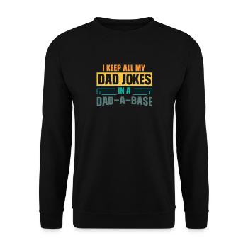 I Keep All My Dad Jokes In A Dad-A-Base Vintage - Unisex Sweatshirt - black - Front - Alina (178cm) & Michal (187cm)
