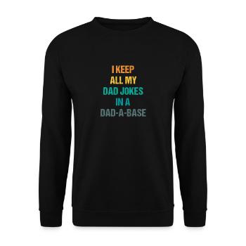 I Keep All My Dad Jokes In A Dad-A-Base Vintage - Unisex Sweatshirt - black - Front - Alina (178cm) & Michal (187cm)
