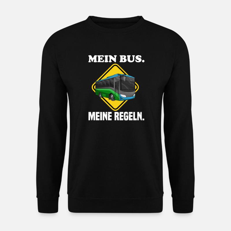 Mein Bus Meine Regeln Schulbus Busfahrer Sprüche - Unisex Pullover - Schwarz