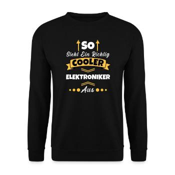 So Sieht Ein Richtig Cooler Elektroniker aus - Unisex Pullover - Schwarz - Vorne - Alina (178cm) & Michal (187cm)