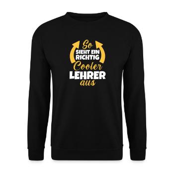 So Sieht Ein Richtig Cooler Lehrer aus - Unisex Pullover - Schwarz - Vorne - Alina (178cm) & Michal (187cm)