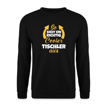 So Sieht Ein Richtig Cooler Tischler aus Zimmerer - Unisex Pullover - Schwarz - Vorne - Alina (178cm) & Michal (187cm)