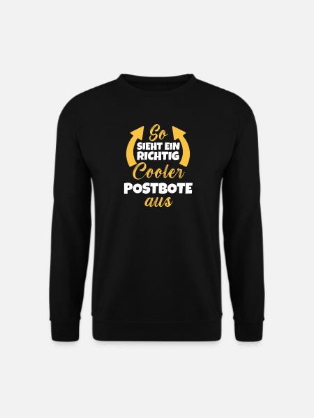 So Sieht Ein Richtig Cooler Postbote aus - Unisex Pullover - Schwarz