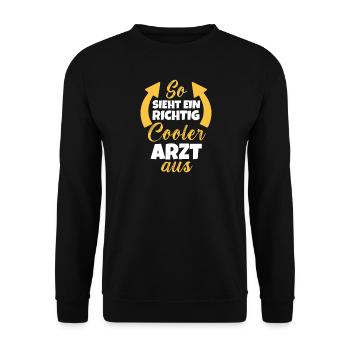 So Sieht Ein Richtig Cooler Arzt aus Medizin Dok - Unisex Pullover - Schwarz - Vorne - Alina (178cm) & Michal (187cm)