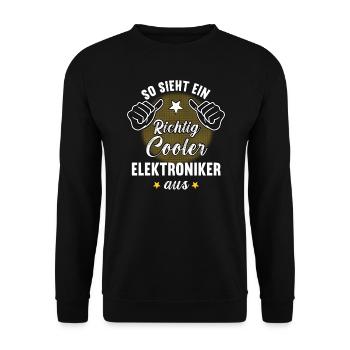 So Sieht Ein Richtig Cooler Elektroniker aus - Unisex Pullover - Schwarz - Vorne - Alina (178cm) & Michal (187cm)
