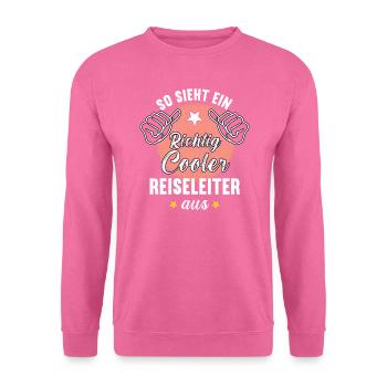 So Sieht Ein Richtig Cooler Reiseleiter aus - Unisex Pullover - Pink - Vorne