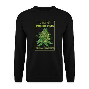 J’ai eu 99 problèmes et 420 solutions Cannabis Weed - Sweat-shirt Unisexe - noir - Devant - Alina (178cm) & Michal (187cm)