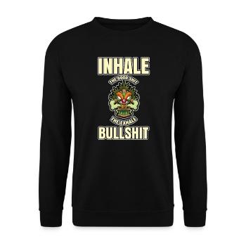 Inhale The Good Shit Exhale The Bullshit 420 Weed - Unisex Pullover - Schwarz - Vorne - Alina (178cm) & Michal (187cm)
