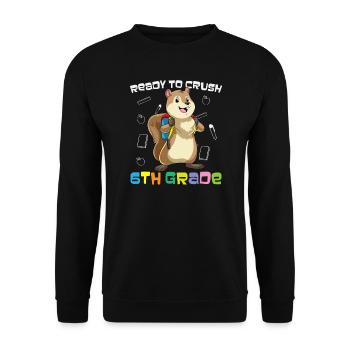 Ready To Crush 6th Grade Elementary School - Sweat-shirt Unisexe - noir - Devant - Alina (178cm) & Michal (187cm)